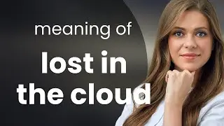 Lost in the Cloud: Understanding Modern Idioms