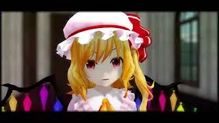 【MMD Touhou】 POV : Scary   Flandre Scarlet