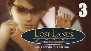 Lost Lands 4: The Wanderer CE [03] w/YourGibs - Part 3 
