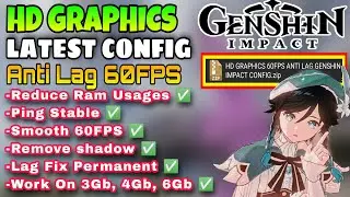 Config Genshin Impact Anti Lag Super Smooth 60FPS | Genshin Impact 2.4 Lag Fix | Genshin Impact