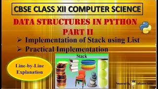 Stack in Python | Data Structures in Python (Part 2) | CBSE Class 12 Computer Science