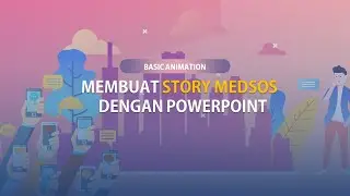TUTORIAL MEMBUAT STORY MEDOS DENGAN PPT
