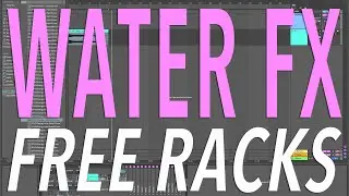 NEW Ableton WATER EFFECT Instrument and FX Rack - FREE DOWNLOAD
