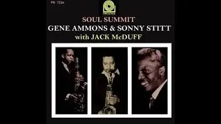 Sonny Stitt, Gene Ammons & Jack McDuff - Soul Summit - 04 - Shuffle Twist