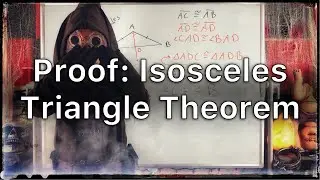Proof: Isosceles Triangle Theorem | Geometry