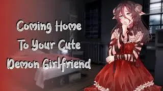 Coming Home To Your Cute Demon Girlfriend //F4A// Script by 
