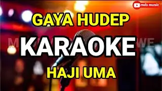 gaya hudep karaoke lagu aceh haji uma terbaru 2023