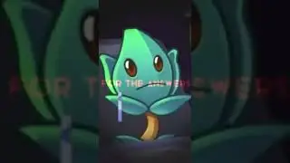 PvZ 2 Thyme Warp Edit - Basics in Behaviour [Blue] Speed Up
