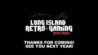 Long Island Retro Gaming Expo LIVE - DAY 3