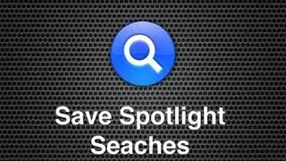 Saving Finder and Spotlight Searches In Mac OS X