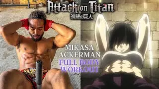 Attack On Titan | Mikasa Ackerman INTENSE Full Body Workout (Follow Along)