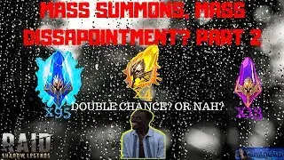 MASS Summons equals mass Dissapointment? Part 2 | Raid: Shadow Legends