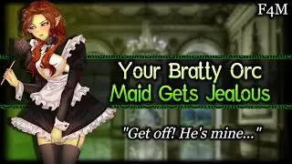 Your Bratty Orc Maid Gets Jealous Over Another Maid[Tsundere][Needy] | ASMR Roleplay/F4M/