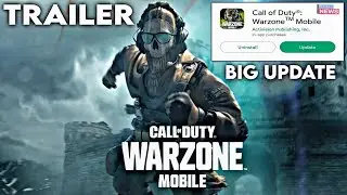 Warzone Mobile Big Update & Global Launch Map Official Trailer & More | Warzone Mobile News & Info