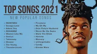 Popular English Songs 2021 🥭 New Popular Pop Songs 2021 🥭 Top Hits 2021