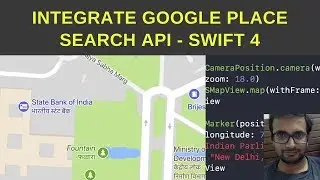 Integrate Google Place search API swift4 tutorial - Part 1