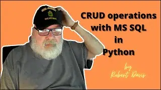 Learn CRUD (Create, Read, Update and Delete) operations on MS SQL Server with Python!