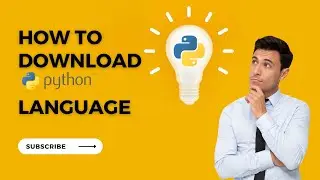 How to download PYTHON in just few minutes | Easy process to download PYTHON