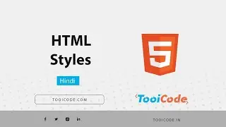 HTML Styles | Html Styles Tutorial In Hindi | Background Color | Text Color | Font Family