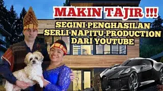 PANTESAN KAYA || SEGINI GAJI SERLI NAPITU PRODUCTION DARI YOUTUBE