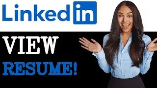 How To View Resume On LinkedIn App Updated 2025 (2025)