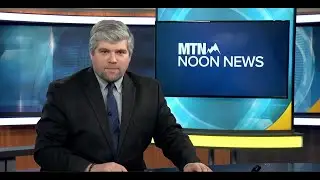 MTN Noon News with Cody Boyer 2-25-25