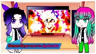 Demon Slayer react to Jigokuraku. || Истребитель демонов реакция на Адский Рай. || Read Dis. ||