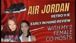 Early In Hand Look At The Air Jordan 11 IE Craft With My 2 Co-Hosts