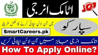 Atomic Energy Jobs 2021 Online Apply | How To Apply In SUPARCO Jobs | SUPARO Jobs 2021 Online Apply