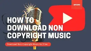How to download music for youtube video (100% Non Copyright Music) for Free