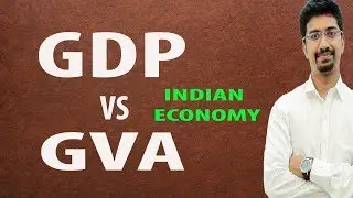 GDP vs GVA | Difference between them - 💥JOIN INDIAN ECONOMY FULL COURSE💥