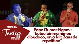 Emission Tawféex- Pape Oumar Ngom 