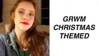 Holiday GRWM