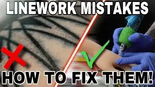 Beginner Tattoo Artist Mistakes - Line Work - How To Fix It