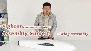 Fighter common fixed wing Assembly Guide ③   Wing Assembly