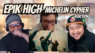 REACTION TO EPIK HIGH MICHELIN CYPHER! BARS ON BARS!!