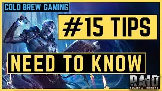 15 NEED TO KNOW TIPS | EARLY - MID - END GAME | RAID SHADOW LEGENDS