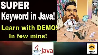 Super keyword in Java | Java programming tutorial for beginners !