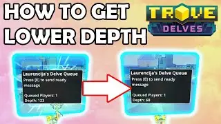 How to get Lower Depth Delves in Trove - Trove Private Delves