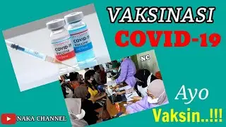 VAKSINASI COVID-19. Ayo Vaksin...!!! #37