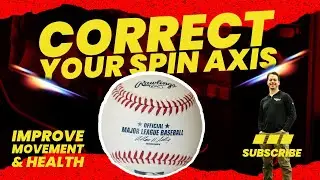 How to Correct Your Spin Axis To Improve Pitch Movement and Health