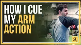 How I Cue My Arm Action