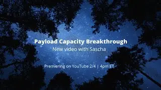 Major Breakthrough Triples our Payload & Revenue Capacity!