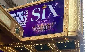 Watching SIX the Musical