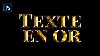 Tuto Photoshop : Effet de Texte en Or !