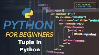 Tuple in Python | Learn Python for Beginners in 2023: The Complete Tutorial