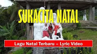 Lagu Natal Terbaru 2024 - Sukacita Natal - Official Lyric Video