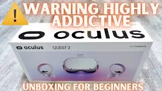 Oculus Quest 2 Unboxing For Beginners