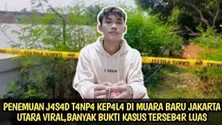 Kejadian viral di sungai muara baru jakarta Utara || pembahasan