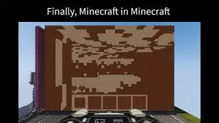finally,minecraft in minecraft